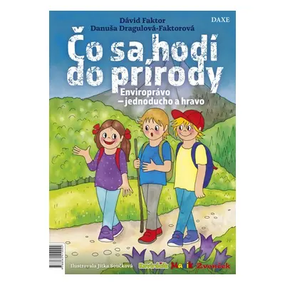 Čo sa hodí do prírody - Dávid Faktor; Danuša Dragulová-Faktorová