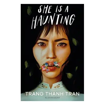 She Is a Haunting - Trang Thanh Tran