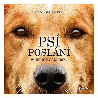 Psí poslání - audioknihovna - Bruce W. Cameron