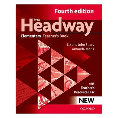 New Headway Elementary Teacher´s Book with Teacher´s Resource Disc (4th) - John Soars