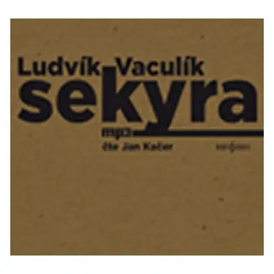 Sekyra - CD mp3 - Ludvík Vaculík