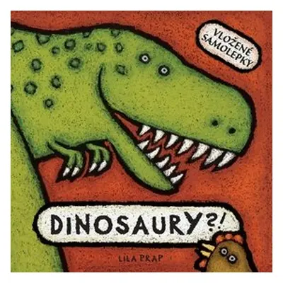 Dinosaury?! - Lila Prap