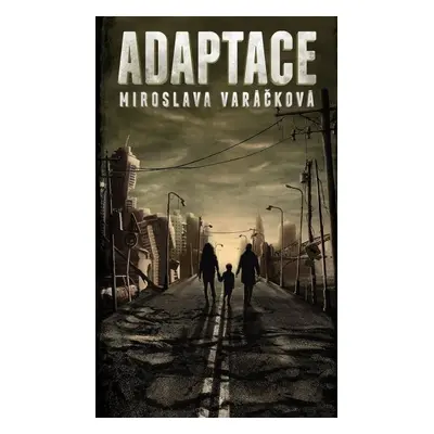 Adaptace - Miroslava Varáčková