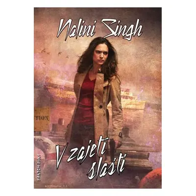 V zajetí slasti - Psyové/měňavci 5 - Nalini Singh