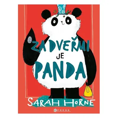 Za dveřmi je panda - Sarah Horne