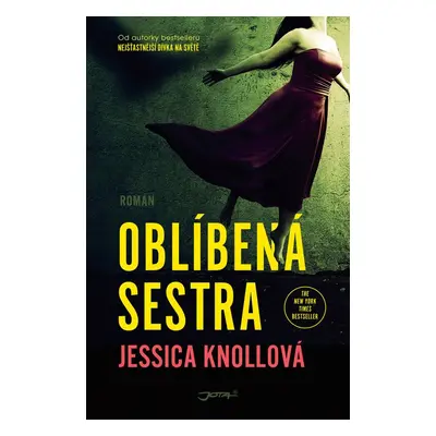 Oblíbená sestra - Jessica Knoll