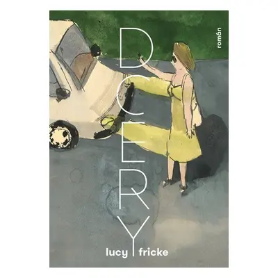 Dcery - Lucy Fricke