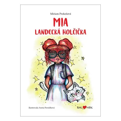 Mia Landecká holčička - Miriam Prokešová