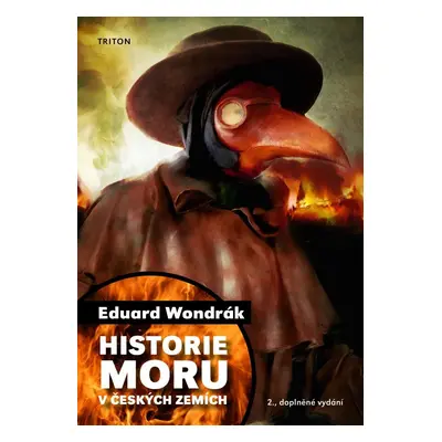 Historie moru v českých zemích - Eduard Wondrák