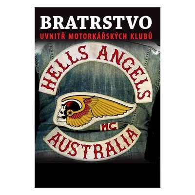 Bratrstvo - Uvnitř motorkářských klubů - Arthur Veno