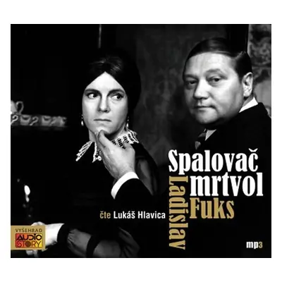 Spalovač mrtvol - CD (Čte Lukáš Hlavica) - Ladislav Fuks