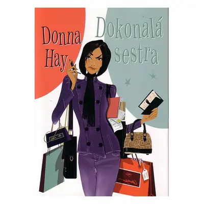 Dokonalá sestra - Donna Hay