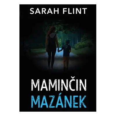 Maminčin mazánek - Sarah Flint