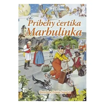 Príbehy čertíka Marbulínka - Irena Kaftanová