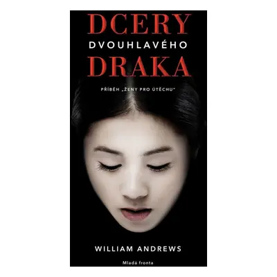 Dcery dvouhlavého draka - William Andrews