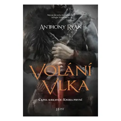 Volání vlka, 1. vydání - Anthony Ryan