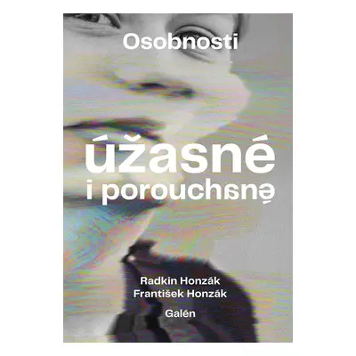 Osobnosti úžasné i porouchané - František Honzák