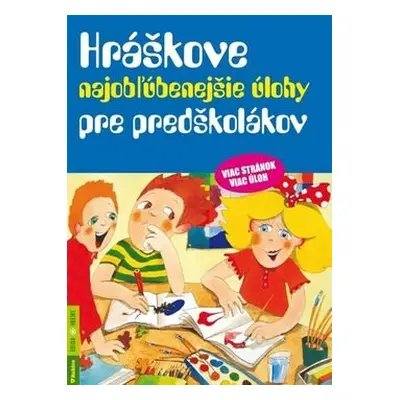 Hráškove najobľúbenejšie úlohy pre predškolákov - Taťána Vargová