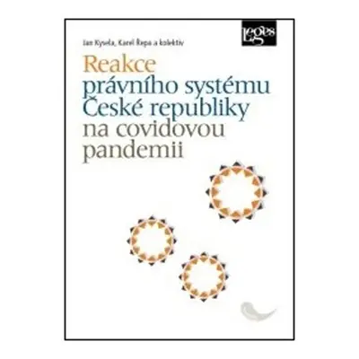 Reakce právního systému České republiky na covidovou pandemii - Jan Kysela