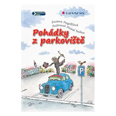 Pohádky z parkoviště - Zuzana Pospíšilová