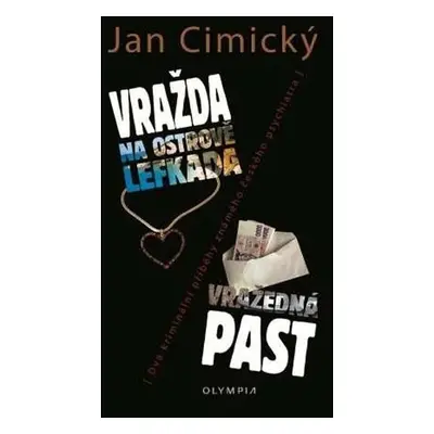 Vražda na ostrově Lefkada / Vražedná past - Jan Cimický