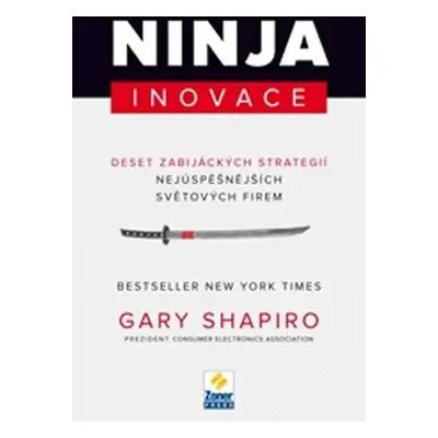 Ninja inovace - Gary Shapiro