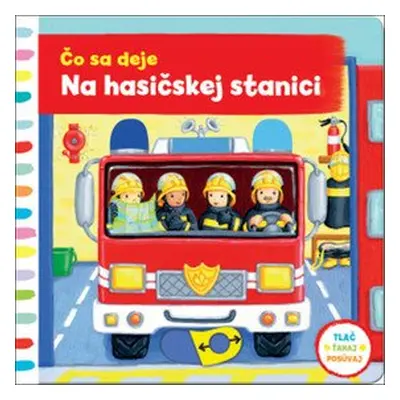 Čo sa deje na hasičskej stanici - Rebecca Finn