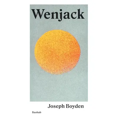 Wenjack - Joseph Boyden