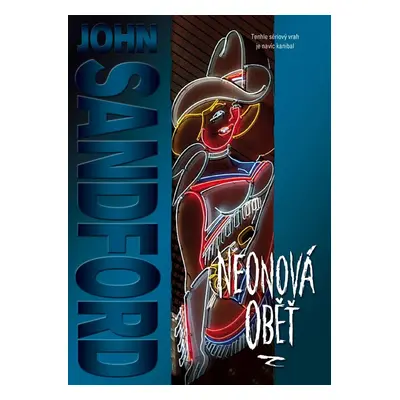 Neonová oběť - John Sandford