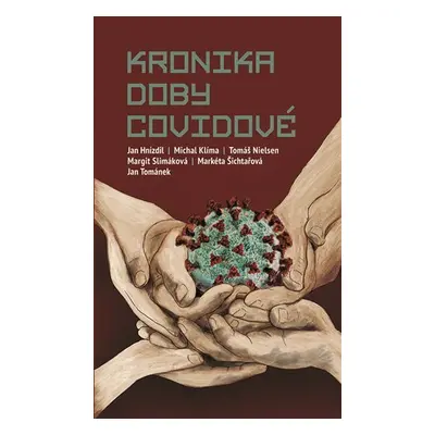 Kronika doby covidové - Jan Hnízdil