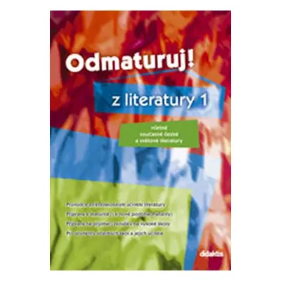 Odmaturuj z literatury 1 - Kolektiv autorů