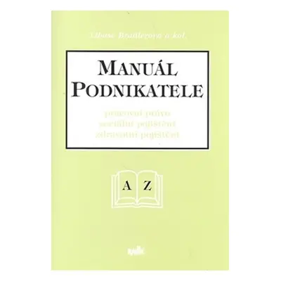 Manuál podnikatele - Libuše Brádlerová