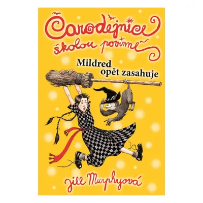 Čarodějnice školou povinné 2 - Jill Murphy