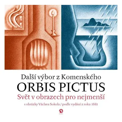 Orbis pictus - Svět v obrazech pro nejmenší II. s obrázky Václava Sokola / podle vydání z roku 1