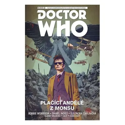 Desátý Doctor Who - Plačící andělé z Monsu - Robbie Morrison