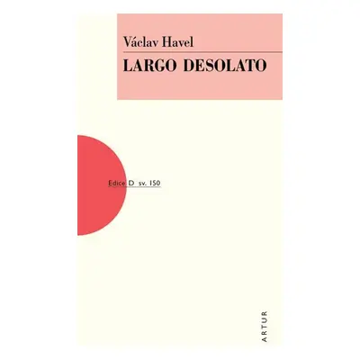 Largo desolato - Václav Havel