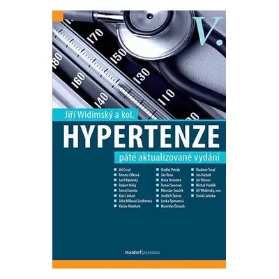 Hypertenze, 5. vydání - Jiří Widimský