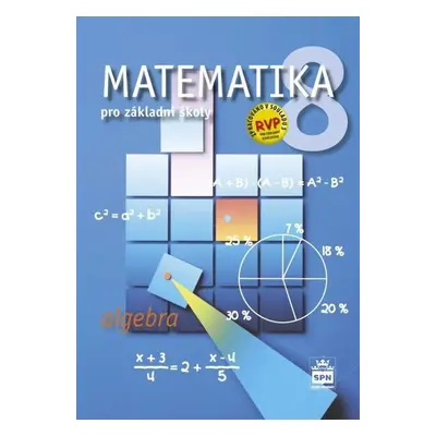 Matematika pro základní školy 8, algebra, učebnice - Zdeněk Půlpán