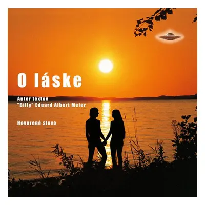 O láske - Billy Eduard Albert Meier; Magdaléna M. Modrovičová