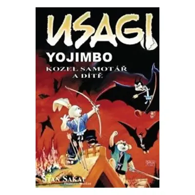 Usagi Yojimbo - Kozel samotář a dítě - Stan Sakai