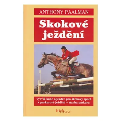 Skokové ježdění - Anthony Paalman