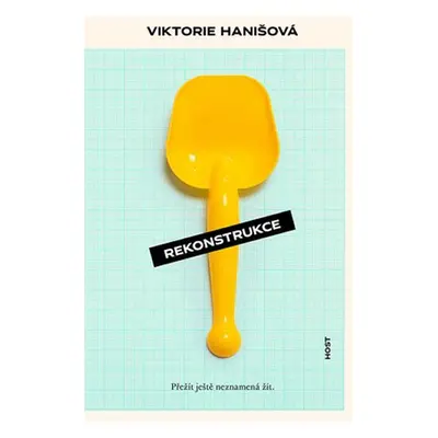 Rekonstrukce, 1. vydání - Viktorie Hanišová