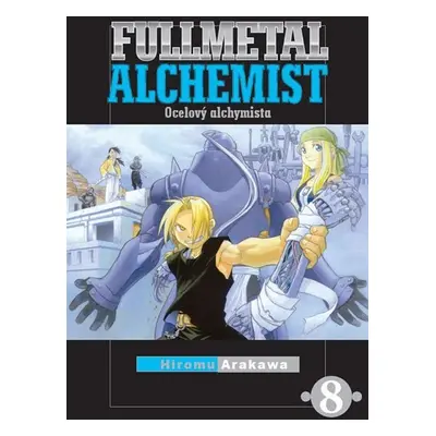 Fullmetal Alchemist - Ocelový alchymista 8 - Hiromu Arakawa