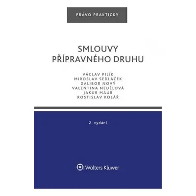 Smlouvy přípravného druhu, 2. vydání - Václav Pilík