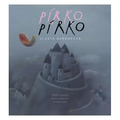 Pírko - Vlasta Baránková