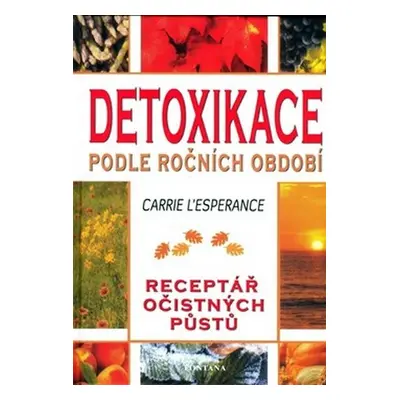 Detoxikace podle ročních období - Carrie Lesperance