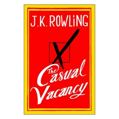 The Casual Vacancy, 1. vydání - Joanne Kathleen Rowling