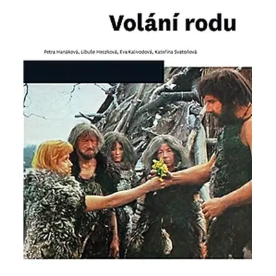 Volání rodu - Petra Hanáková