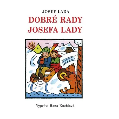 Dobré rady Josefa Lady - Hana Kneblová