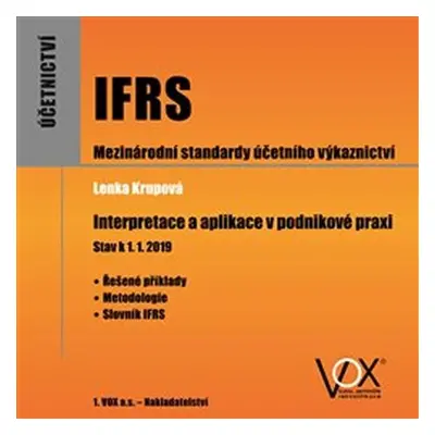 IFRS - Interpretace a aplikace v podnikové praxi - Lenka Krupová